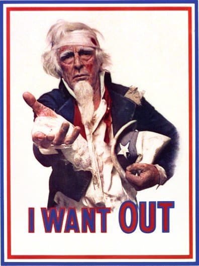 Uncle Sam "I Want Out"