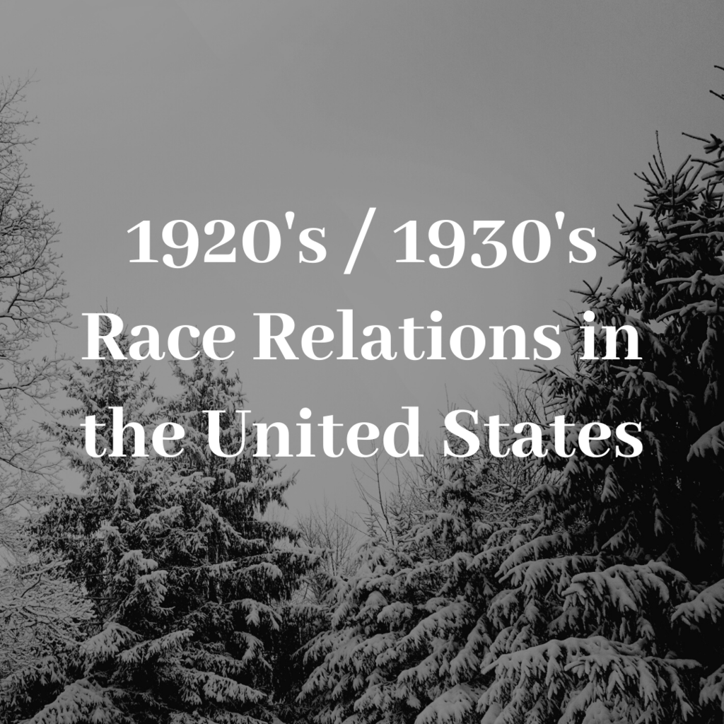 Race Relations in the 1930s and 1940s